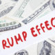 100 dollar bills labelled Trump Effect